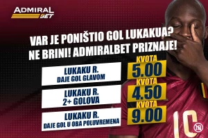 AdmiralBet priznaje ako VAR neće - Lukaku danas puni mreže i vaše džepove!